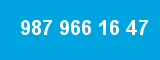 987 966 16 47